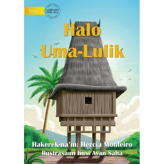 Building The Sacred House - Halo Uma-Lulik, (Paperback)