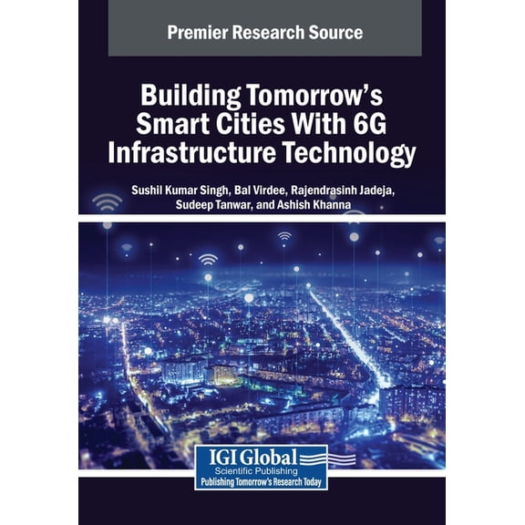 Building Tomorrow's Smart Cities With 6G Infrastructure Technology, (Paperback)
