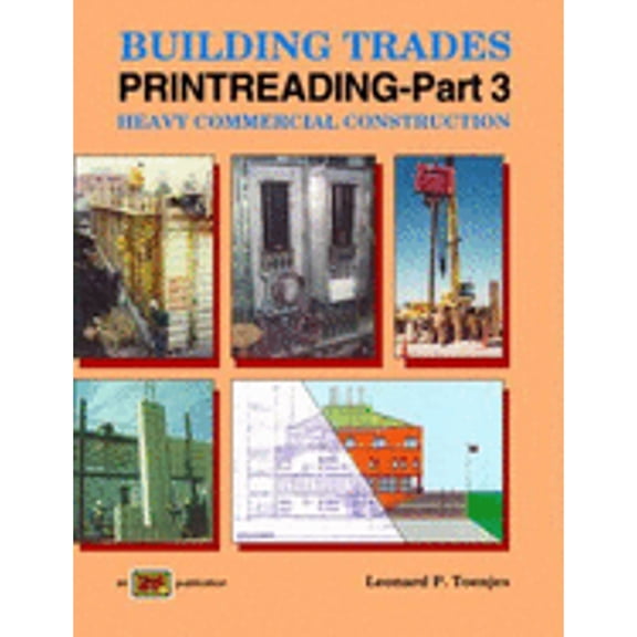 Pre-Owned Building Trades Printreading: Heavy Commercial Construction (Paperback) 0826904556 9780826904553