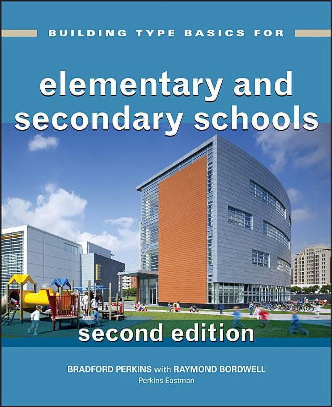 Building Type Basics Building Type Basics for Elementary and Secondary ...