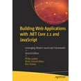 thumbnail image 1 of Building Web Applications with .Net Core 2.1 and JavaScript: Leveraging Modern JavaScript Frameworks, (Paperback), 1 of 1