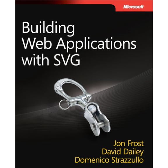 Pre-Owned Building Web Applications With Svg (Paperback) 0735660123 9780735660120