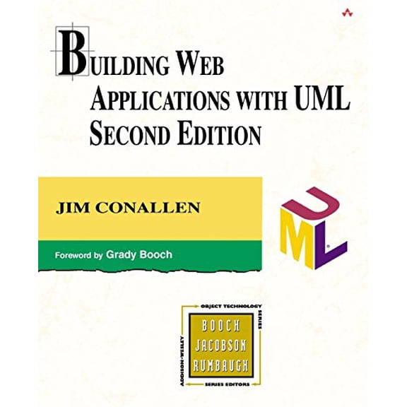 Pre-Owned Building Web Applications with UML (2nd Edition) (The Addison-Wesley Object-Technology Series), 9780201730388, 0201730383, Paperback, 2 edition