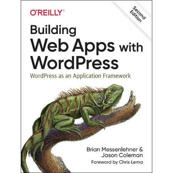 Building Web Apps with Wordpress: Wordpress as an Application Framework (Paperback)