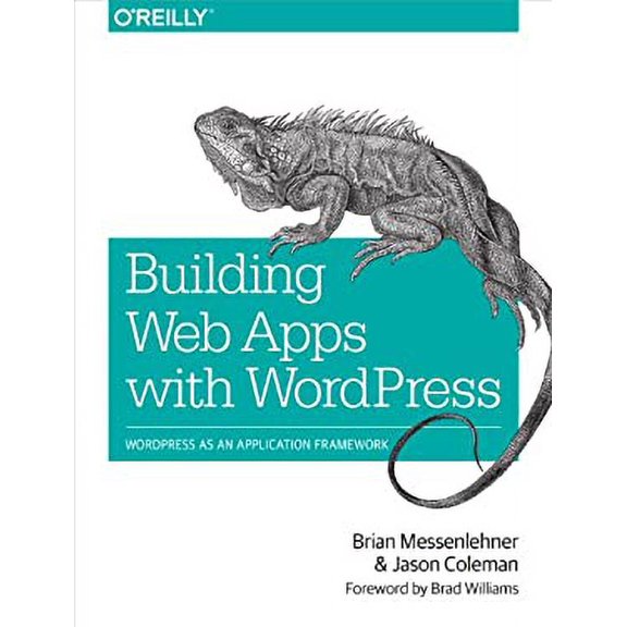 Pre-Owned Building Web Apps with Wordpress: Wordpress as an Application Framework (Paperback) 1449364071 9781449364076