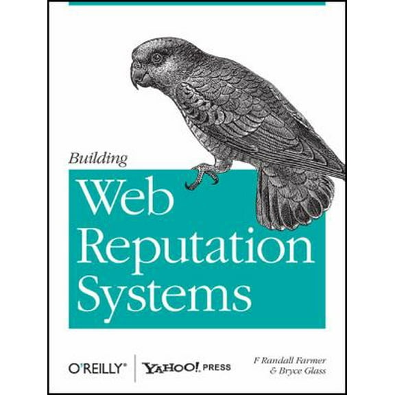 Pre-Owned Building Web Reputation Systems (Paperback) 059615979X 9780596159795