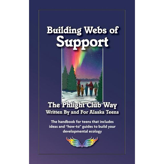 Building Webs of Support: The Phlight Club Way (Paperback)