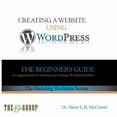 thumbnail image 1 of Building Websites Building a Website Using WordPress: The Beginner's Guide, Book 1, (Paperback), 1 of 1