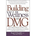 thumbnail image 1 of Pre-Owned BUILDING WELLNESS WITH DMG (Paperback) 1893910318 9781893910317, 1 of 1