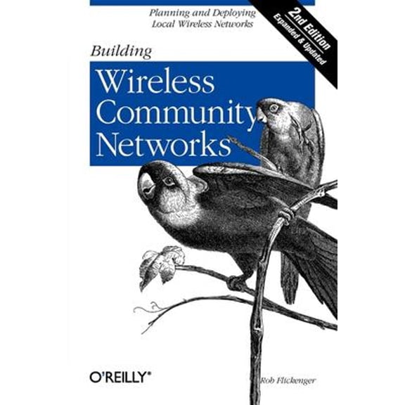 Pre-Owned Building Wireless Community Networks (Paperback) 0596005024 9780596005023