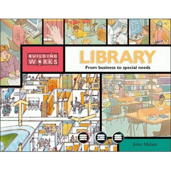 Pre-Owned Library: From Ancient Scrolls to the World Wide Web (Hardcover) 0872265870 9780872265875