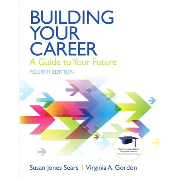 Pre-Owned Building Your Career: A Guide to Your Future (Paperback) 0137084528 9780137084524