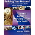 thumbnail image 1 of Building Your Dreams! : A Systematic Approach for Getting Rich in Network Marketing, 1 of 1