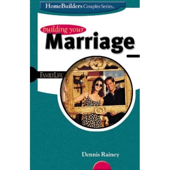 Pre-Owned Building Your Marriage (Paperback) 0764422375 9780764422379