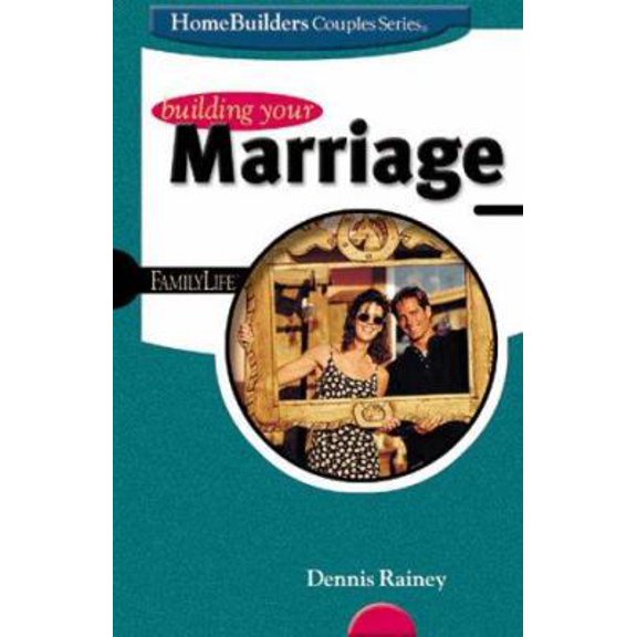 Pre-Owned Building Your Marriage (Homebuilders Couples Series) (Unknown) 0764422375 9780764422379