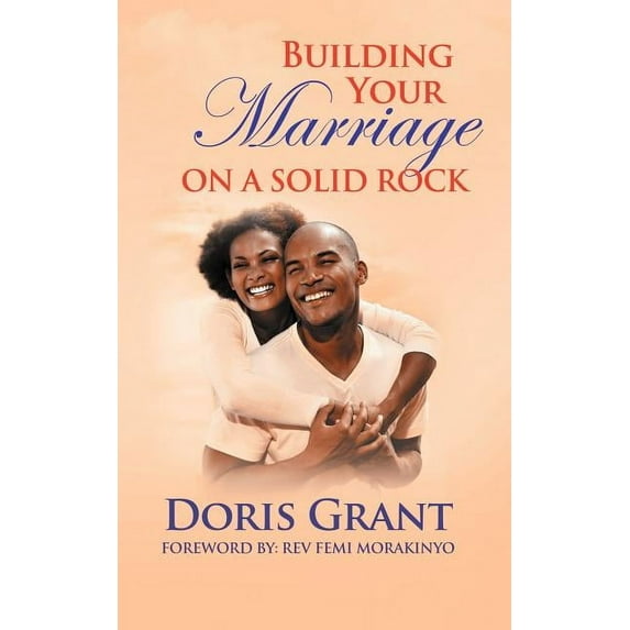 Building Your Marriage on a Solid Rock (Paperback)