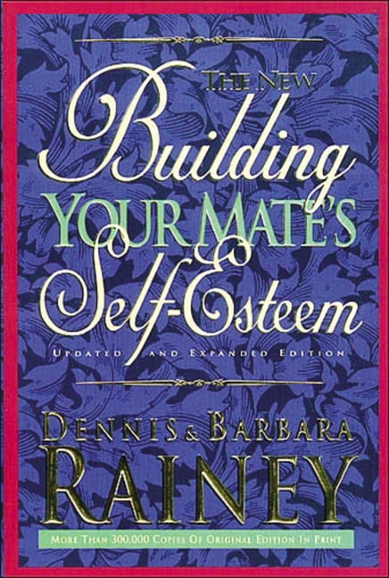 Building Your Mate's Self-Esteem, (Paperback)