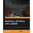 thumbnail image 1 of Pre-Owned Building a 3D Game with LibGDX (Paperback) 1785288415 9781785288418, 1 of 1