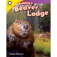 thumbnail image 1 of Pre-Owned Building a Beaver Lodge (Paperback) 1493866338 9781493866335, 1 of 1