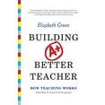 thumbnail image 1 of Pre-Owned Building a Better Teacher: How Teaching Works (and How to Teach It to Everyone) (Hardcover) 0393081591 9780393081596, 1 of 1