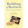 thumbnail image 1 of Building a Business : The Jim Walter Story (Hardcover), 1 of 1