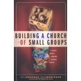 thumbnail image 1 of Pre-Owned Building a Church of Small Groups (Hardcover) 0310240352 9780310240358, 1 of 1