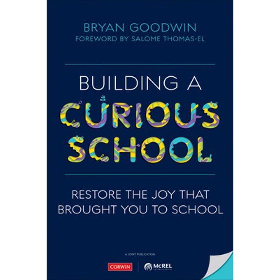 Pre-Owned Building a Curious School: Restore the Joy That Brought You to School (Paperback) 1071813927 9781071813928