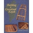 thumbnail image 1 of Pre-Owned Building a Greenland Kayak, 1 of 1