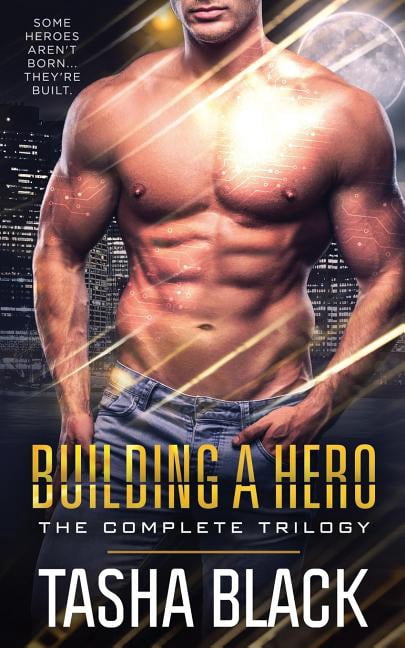 Building a Hero: The Complete Trilogy Paperback 1790564786 9781790564781 Tasha Black
