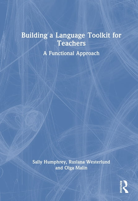 Building a Language Toolkit for Teachers: A Functional Approach, (Hardcover)