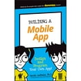 thumbnail image 1 of Pre-Owned Building a Mobile App: Design and Program Your Own App! (Paperback) 1119376424 9781119376422, 1 of 1