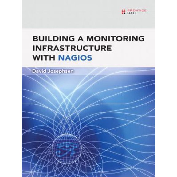 Pre-Owned Building a Monitoring Infrastructure with Nagios (Paperback) by David Josephsen