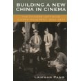 thumbnail image 1 of Building a New China in Cinema: The Chinese Left-Wing Cinema Movement, 1932-1937, (Paperback), 1 of 1