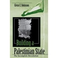 thumbnail image 1 of Pre-Owned Building a Palestinian State: The Incomplete Revolution (Paperback) 0253210828 9780253210821, 1 of 1