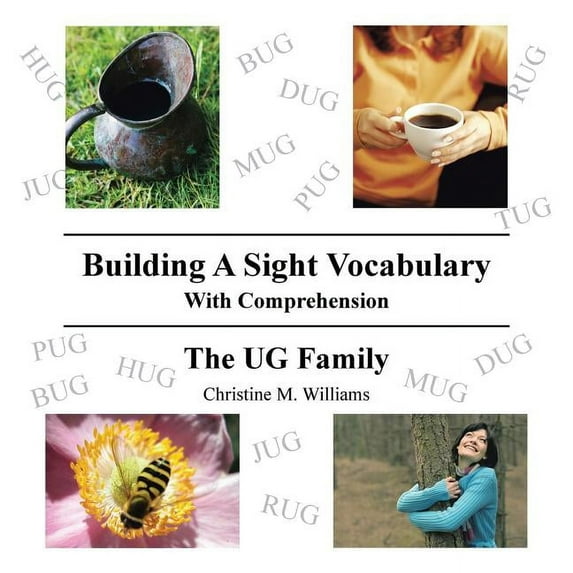 Building A Sight Vocabulary With Comprehension: The UG Family, (Paperback)