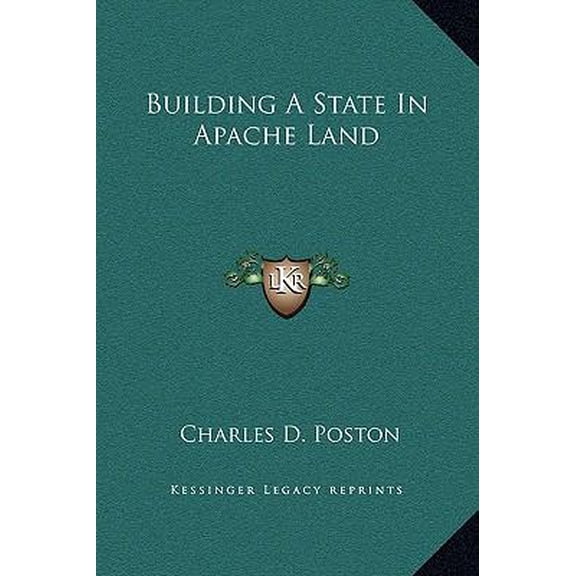 Building a State in Apache Land Hardcover