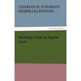 thumbnail image 1 of Building a State in Apache Land (Paperback), 1 of 1