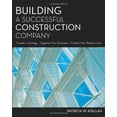 thumbnail image 1 of Pre-Owned Building a Successful Construction Company: Create a Strategy / Organize Your Business / Protect Your Bottom Line (Paperback) 1419528114 9781419528118, 1 of 1