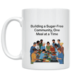 thumbnail image 1 of Building a Sugar-Free Community - Diabetic Cooking Enthusiast - 11 oz Ceramic Coffee Mug, 1 of 3