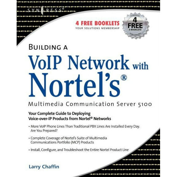 Building a VoIP Network with Nortel's Multimedia Communication Server 5100 (Paperback) by Larry Chaffin