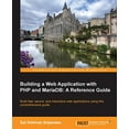 thumbnail image 1 of Pre-Owned Building a Web Application with PHP and MariaDB: A Reference Guide, 1 of 1