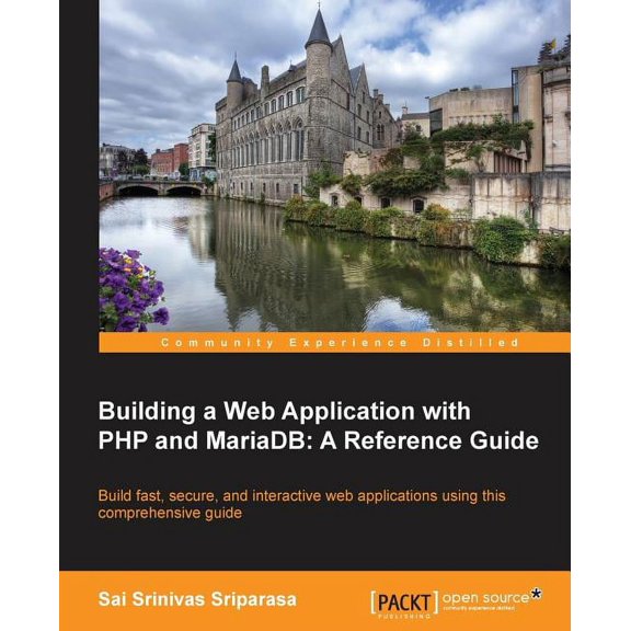 Building a Web Application with PHP and Mariadb, (Paperback)