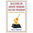 thumbnail image 1 of Pre-Owned Building an Award-Winning Guitar Program : A Guide for Music Educators 9780197609811 Used, 1 of 1