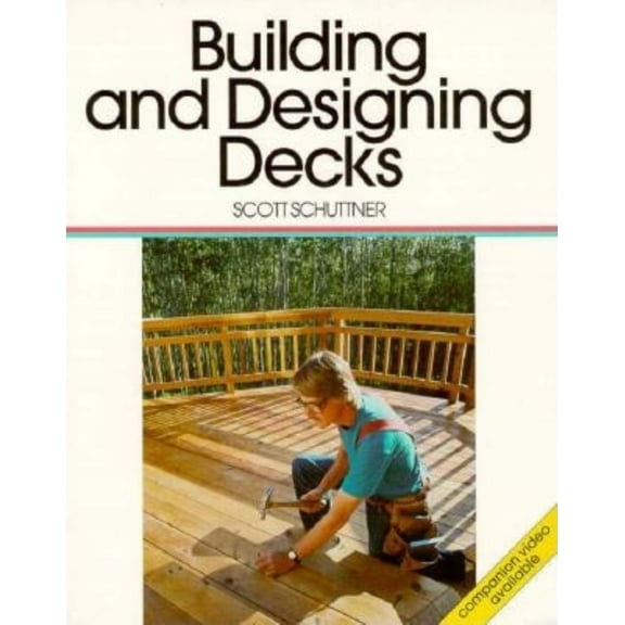 Pre-Owned Building and Designing Decks: For Pros by Pros (Paperback) 1561580287 9781561580286