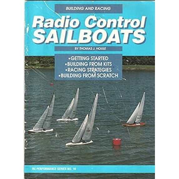 Pre-Owned Building and Racing Radio Control Sailboats (Paperback) 0890241155 9780890241158