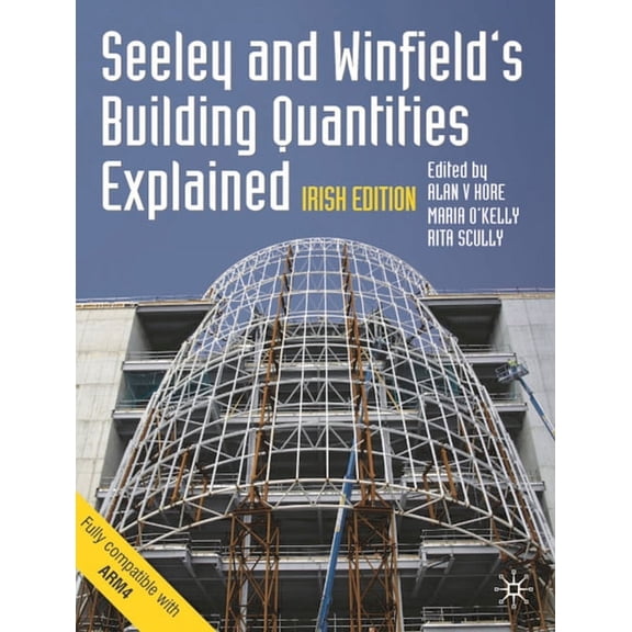 Building and Surveying Seeley and Winfield's Building Quantities Explained: Irish Edition, Book 34, (Paperback)