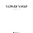 thumbnail image 1 of Pre-Owned Building for Tomorrow: The Aga Khan Award for Architecture (Paperback) 1854903934 9781854903938, 1 of 1
