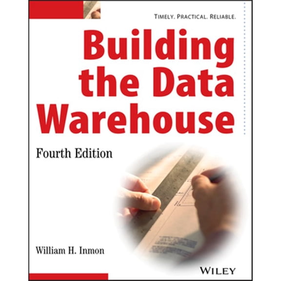 Pre-Owned Building the Data Warehouse Fourth Edition Paperback