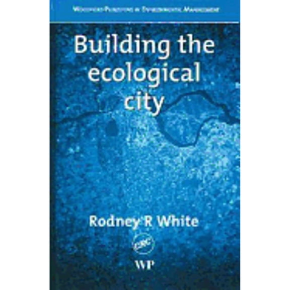 Pre-Owned Building the Ecological City