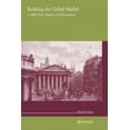 thumbnail image 1 of Building the Global Market, a 4000 Year History of Derivatives, (Hardcover), 1 of 1